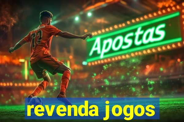 revenda jogos